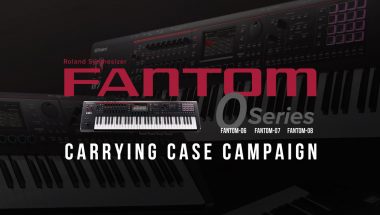 Campaign - 【キャンペーン】FANTOM-0  - Roland - Blog